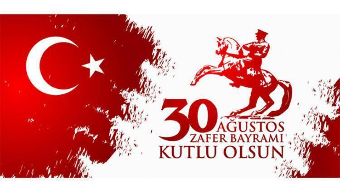 30 Ağustos Zafer Bayramımız Kutlu Olsun